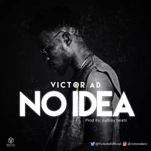 Victor AD - No Idea